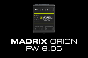 MADRIX ORION FW 6.05