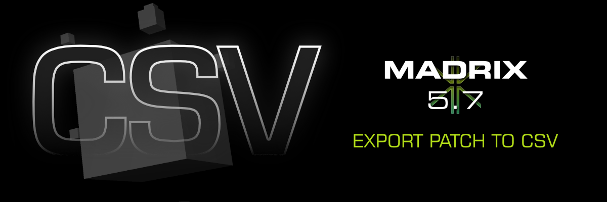 MADRIX 5.7 CSV Export